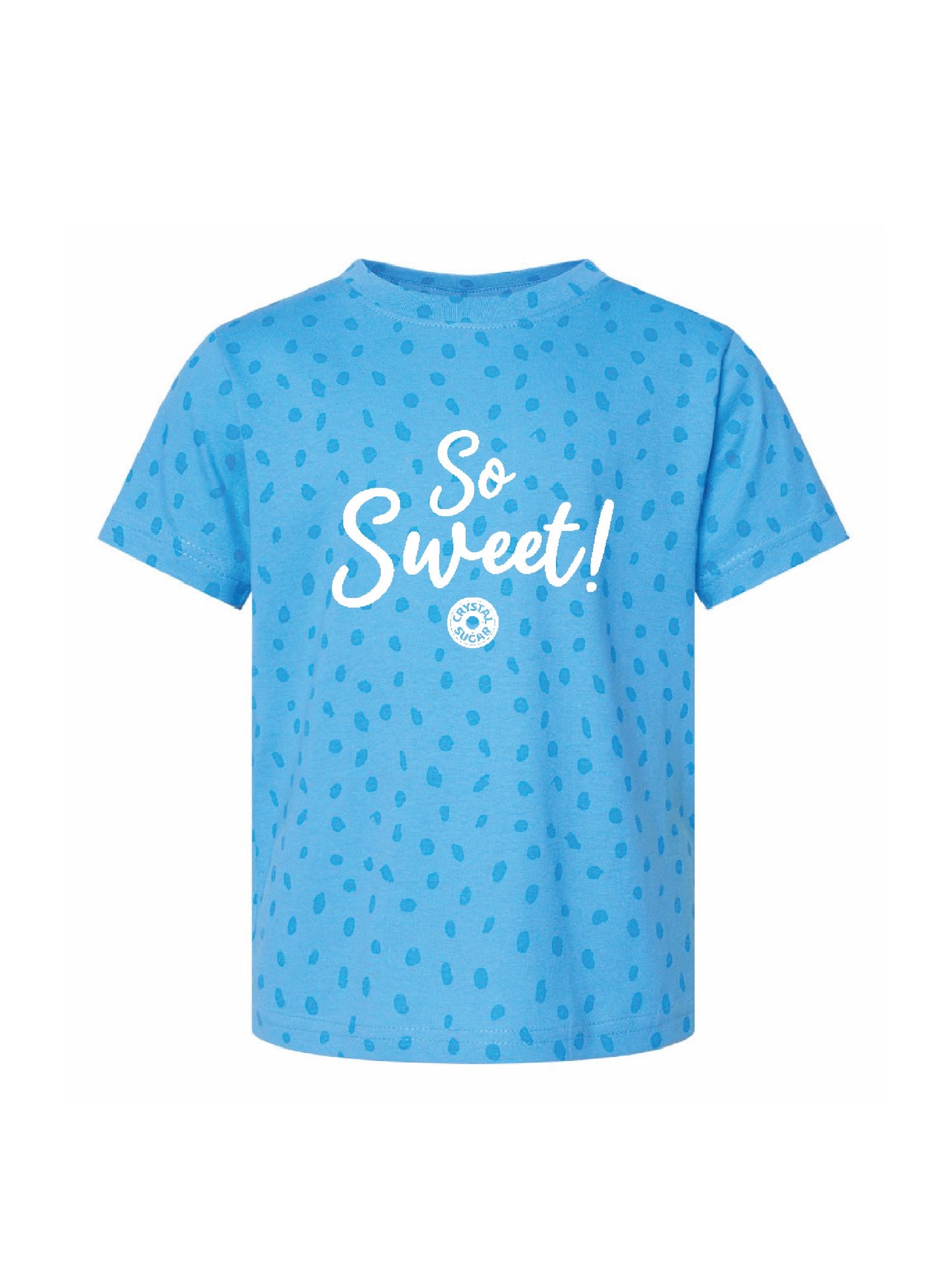 ACS425. "So Sweet" Toddler T-shirt