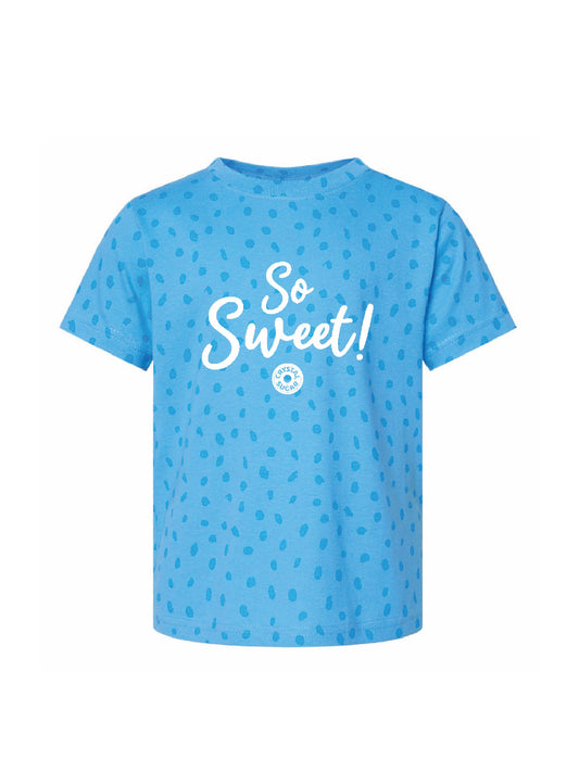 ACS425. "So Sweet" Toddler T-shirt