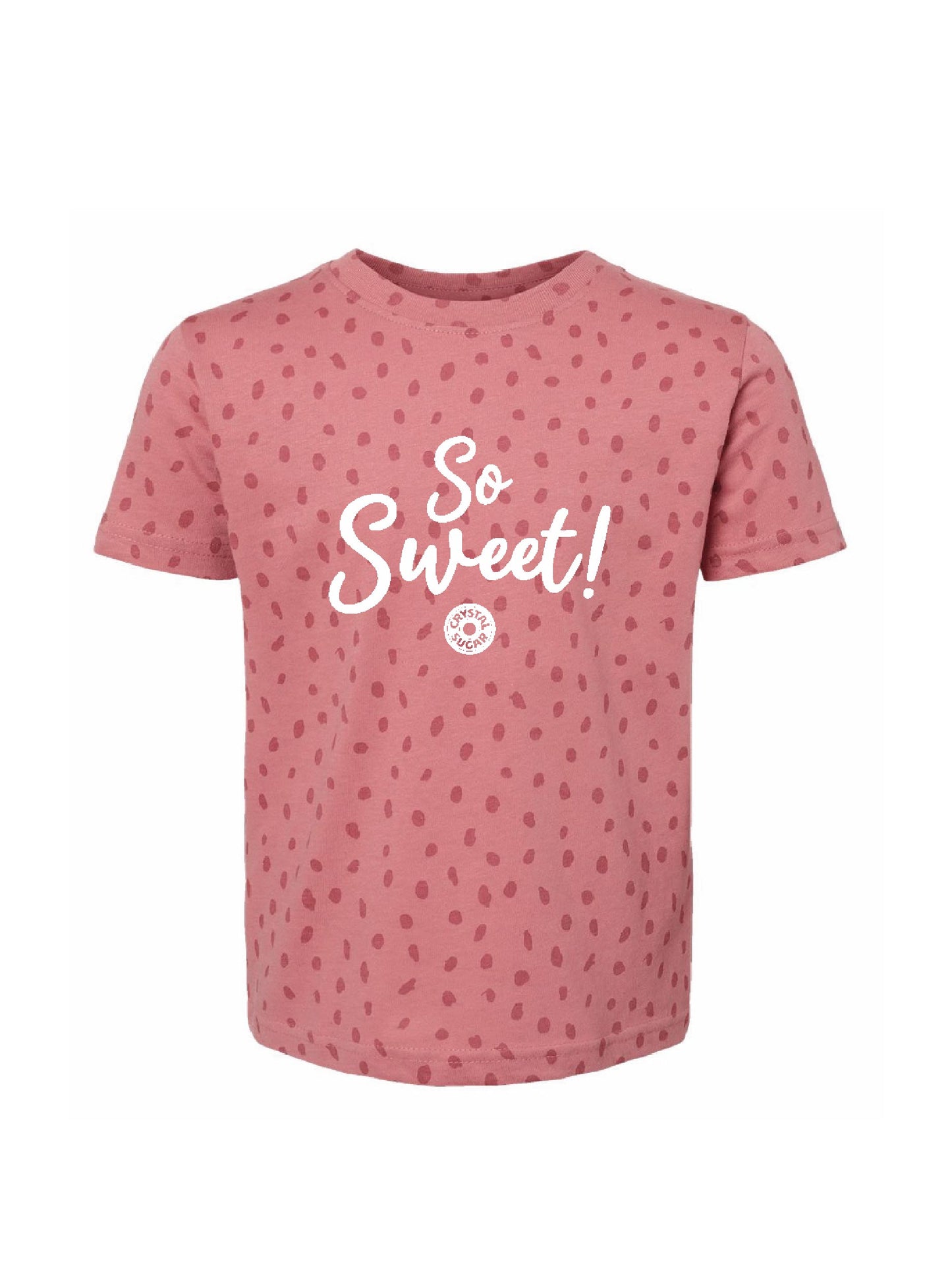 ACS425. "So Sweet" Toddler T-shirt